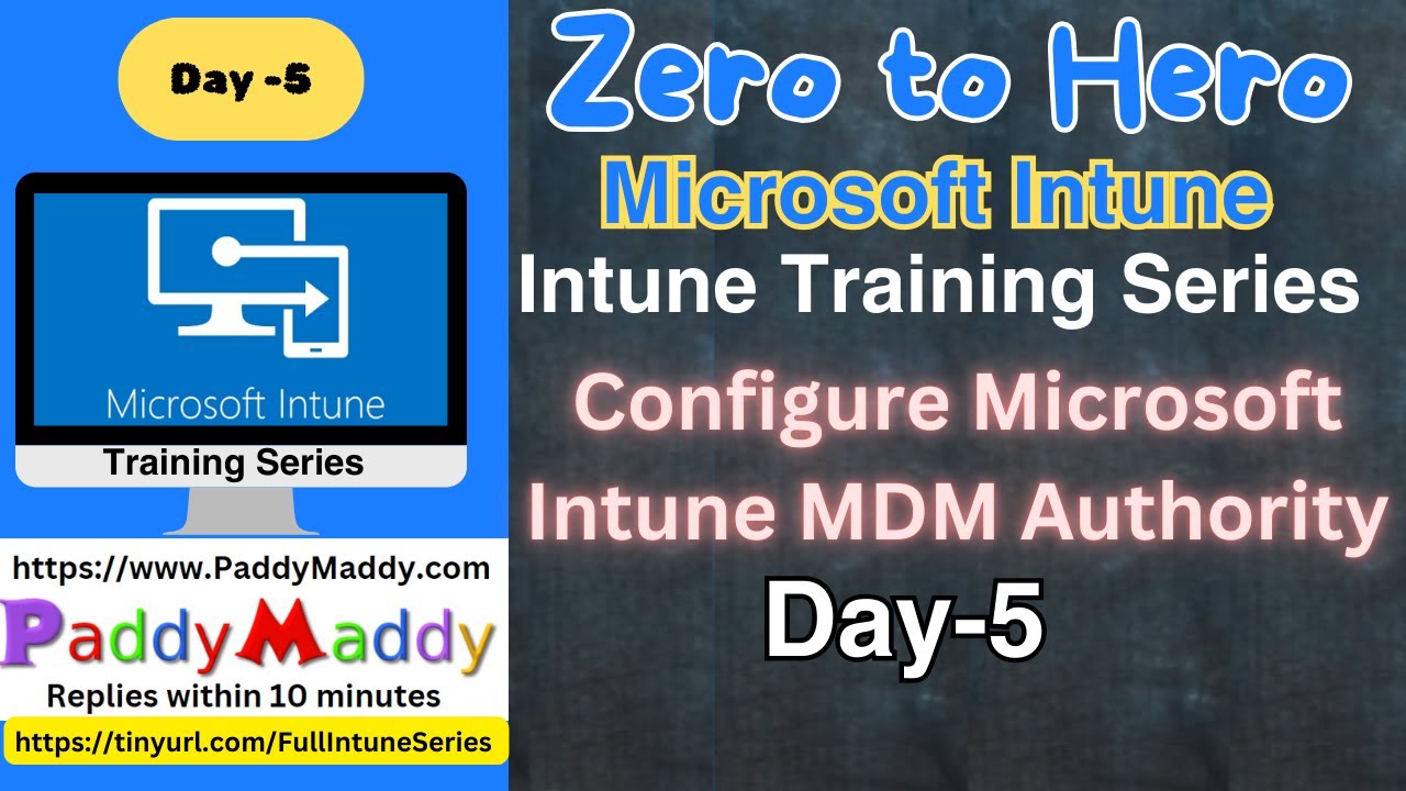 Microsoft Intune Set the mobile device management authority Possible configurations - Day 05