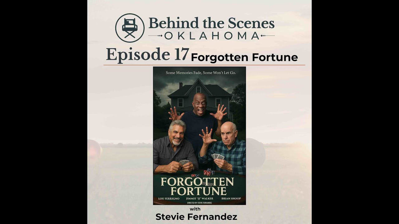 Ep. 17 Forgotten Fortune with Director Stevie Fernandez