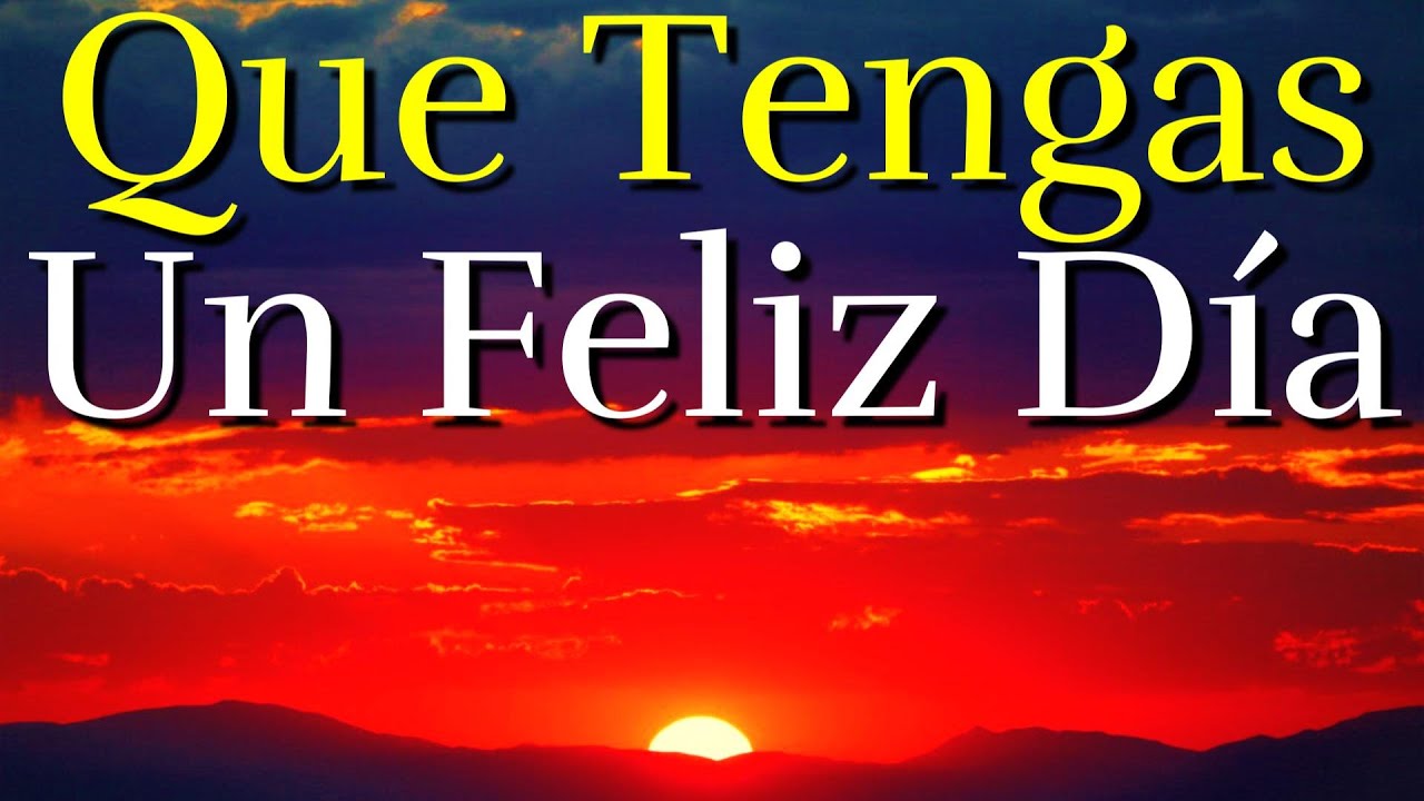 HOY Es Un NUEVO D&Iacute;A Para Dar Gracias a la Vida &brvbar; Reflexi&oacute;n, Motivaci&oacute;n