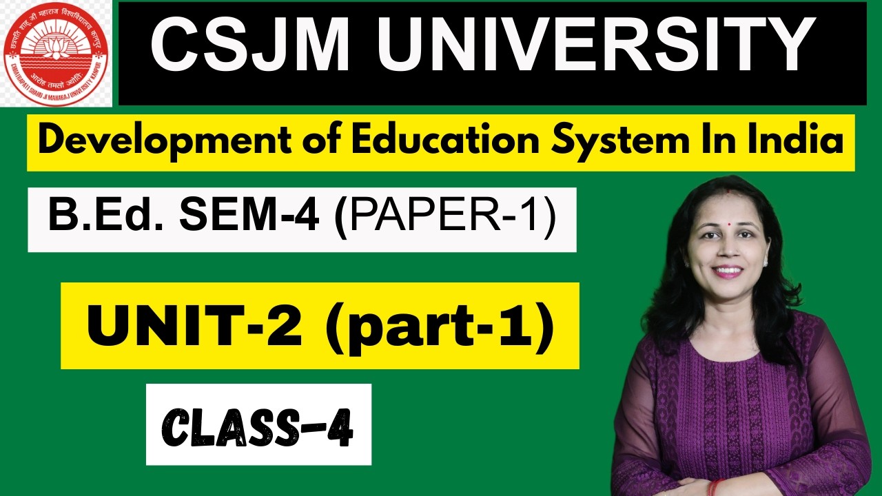 CSJMU 🔥B.Ed SEM-4 to 🔥(PAPER-- 1) [CLASS--4]