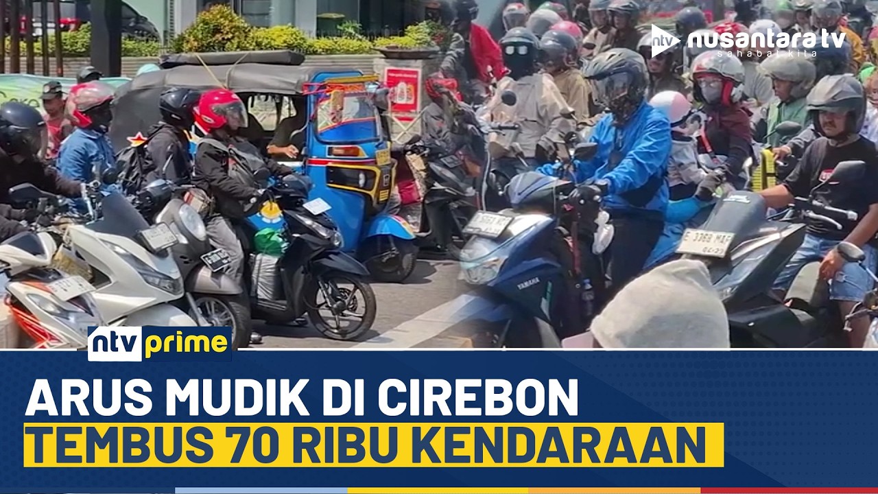 H-3 Lebaran, Pantura Cirebon Diserbu 70 Ribu Kendaraan | NTV PRIME