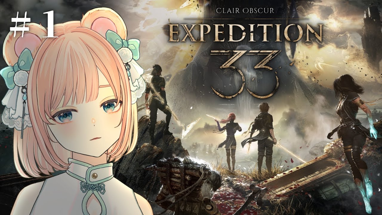 【Clair Obscur: Expedition 33 #1】今年もまた、彼女の手で人々が消える【なんとか33/ ターン制JRPG/ Vtuber】