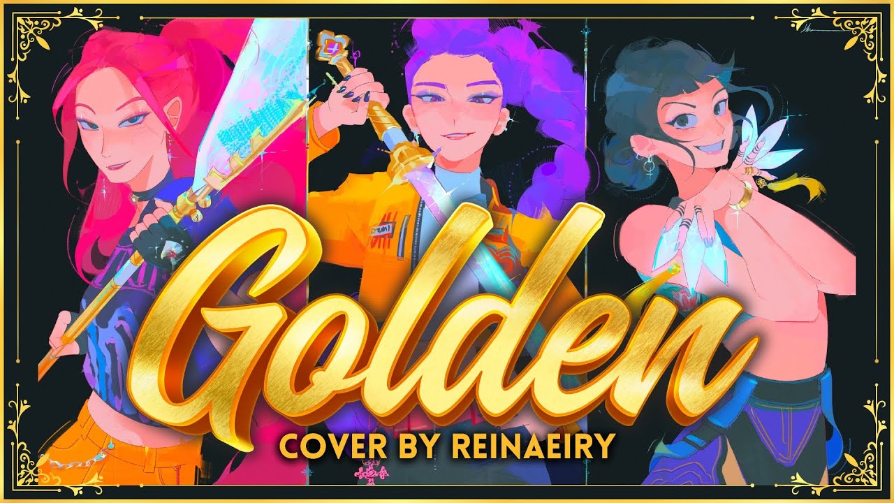 Golden (K-Pop Demon Hunters) || Cover by Reinaeiry
