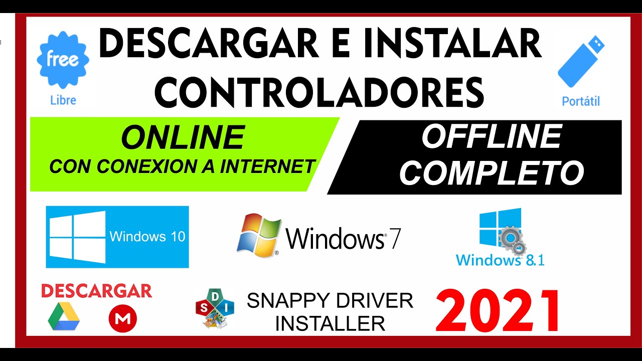 DRIVER PARA TU PC 2021, SNAPPY DRIVER 2021 OFFLINE Y ONLINE, WINDOWS 7, 8, 8.1, 10, 11
