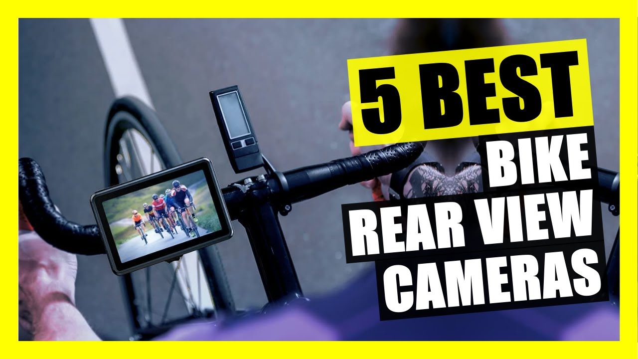 TOP 5: Best Bike Rear View Camera