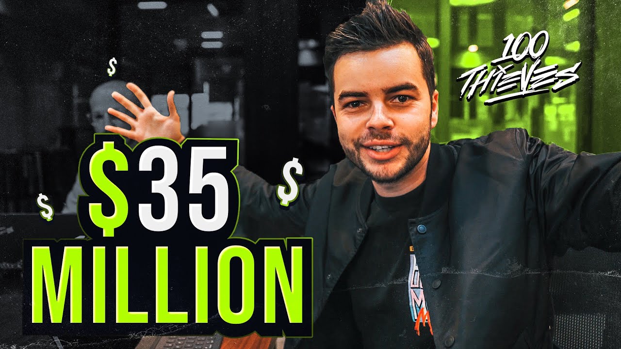 MY COMPANY 100 THIEVES RAISED $35,000,000