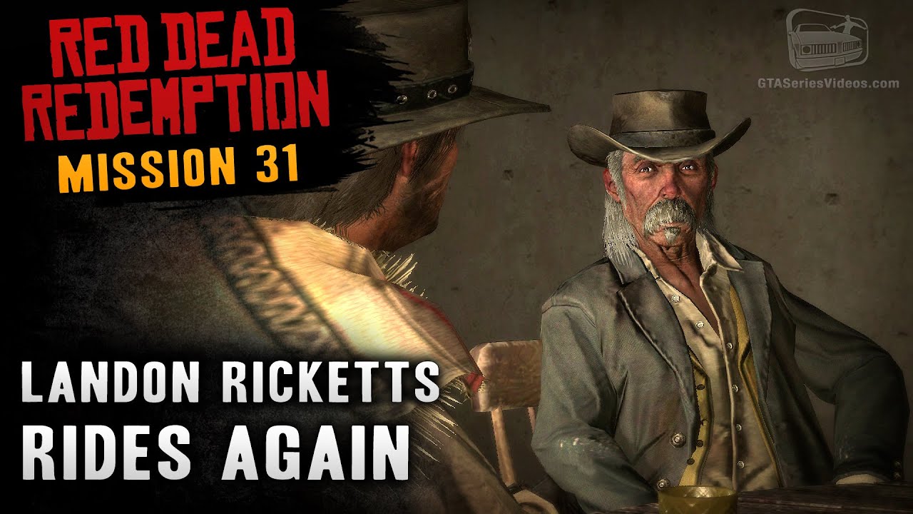Red Dead Redemption - Mission #31 - Landon Ricketts Rides Again (Xbox One)