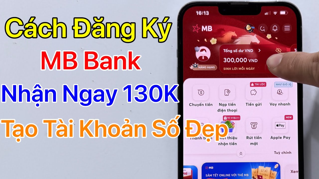Cách tạo tài khoản MB Bank tại nhà 2026, Cách đăng ký MBBank online