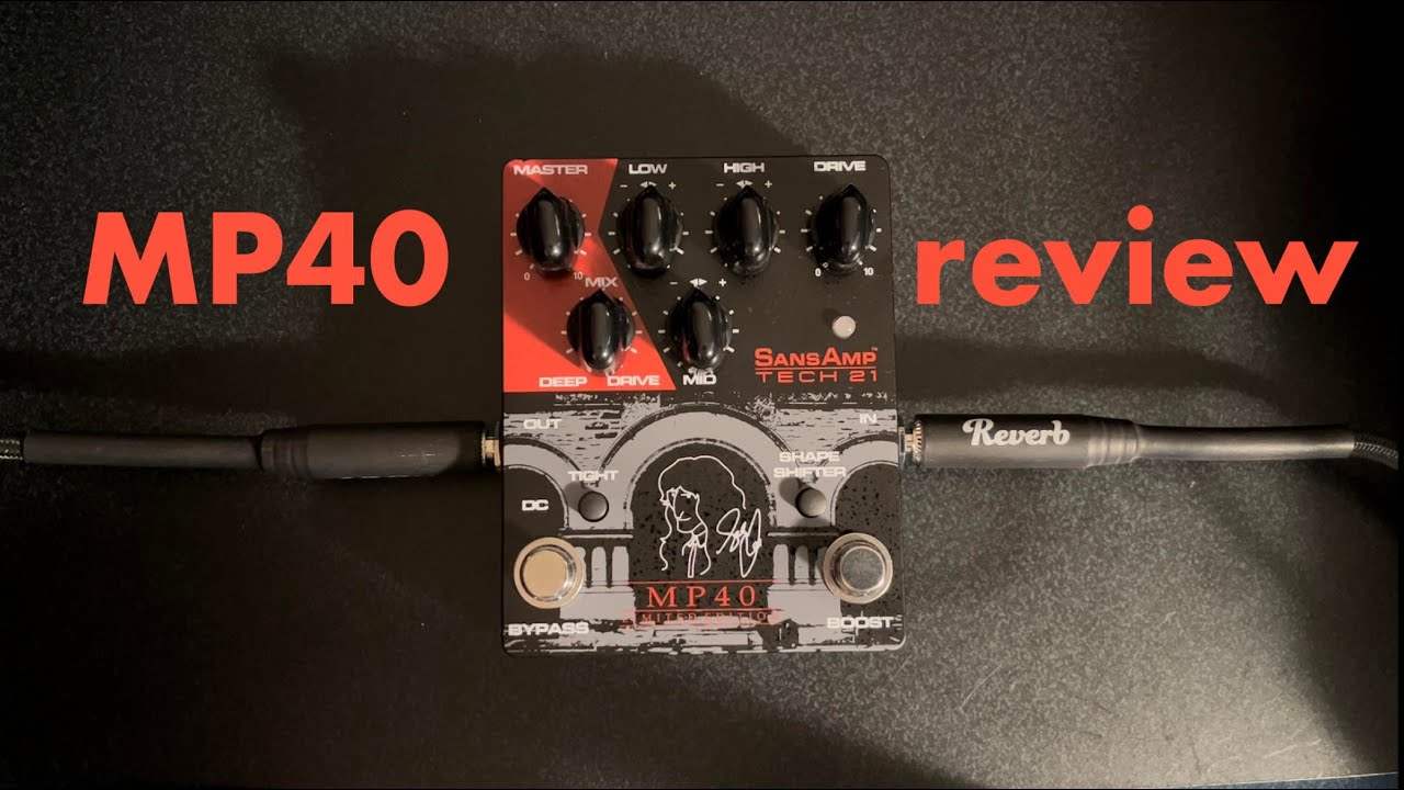 Geddy Lee MP40 SansAmp review