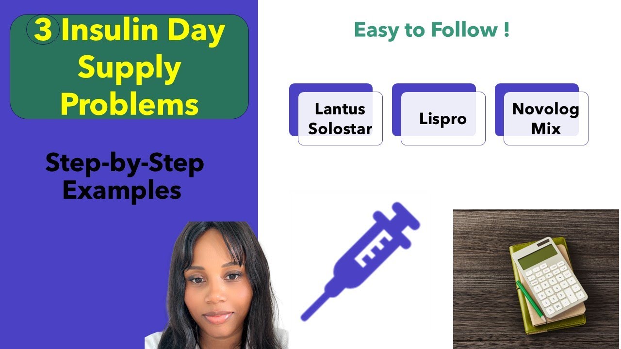 Insulin Day Supply Calculations: Basal, Bolus, and Premixed Examples