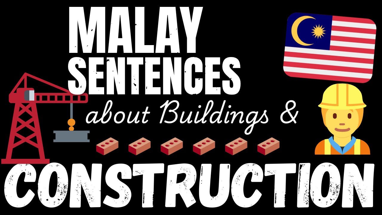 200 B1 Malay sentences - Building & Construction | Learn Intermediate Malay vocabulary