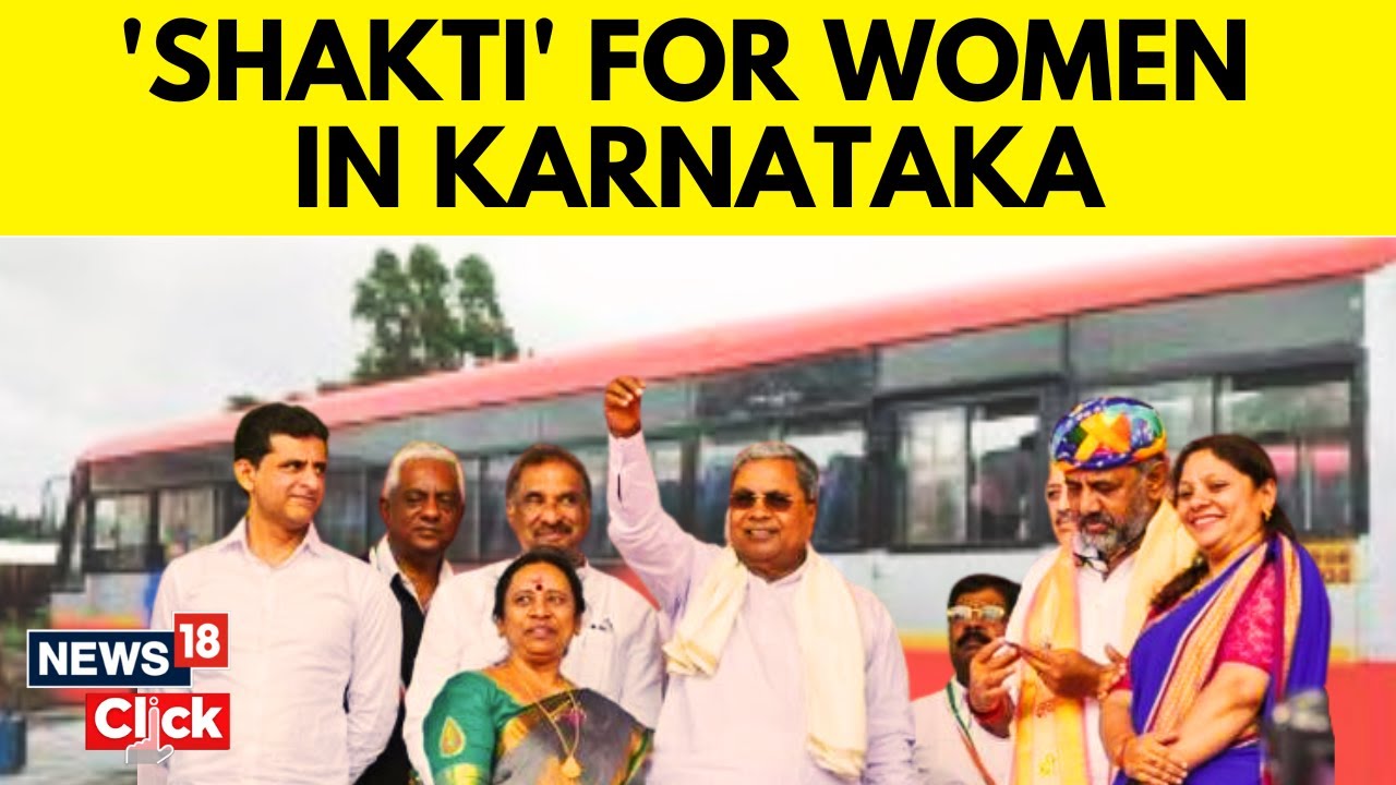 Free Bus Travel For Women In Karnataka From Today, Congress Govt Launches &lsquo;Shakti&rsquo; Scheme | News18