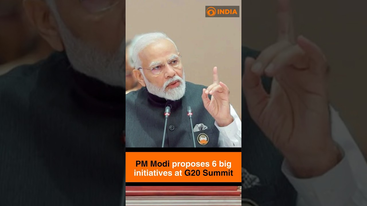 PM Modi proposes 6 big initiatives at G20 Summit