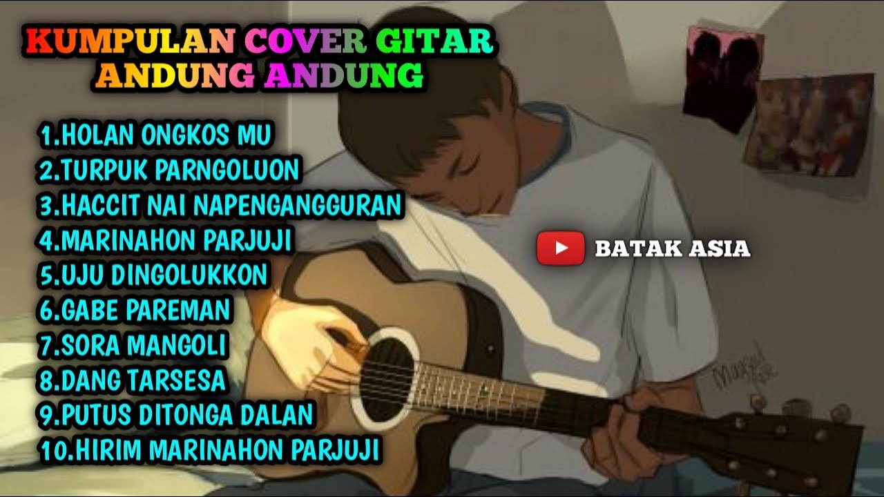 KUMPULAN LAGU BATAK ANDUNG ANDUNG COVER GITAR // BATAK ASIA