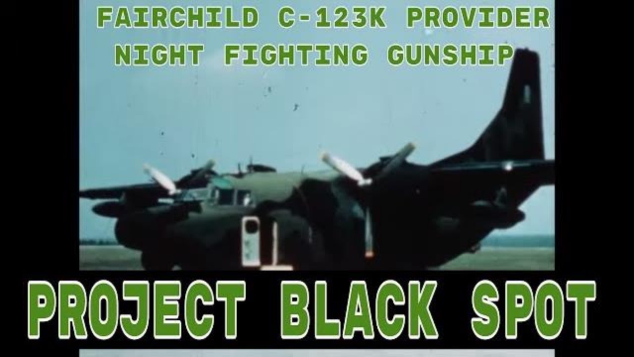 FAIRCHILD C-123K PROVIDER NIGHT FIGHTING GUNSHIP  