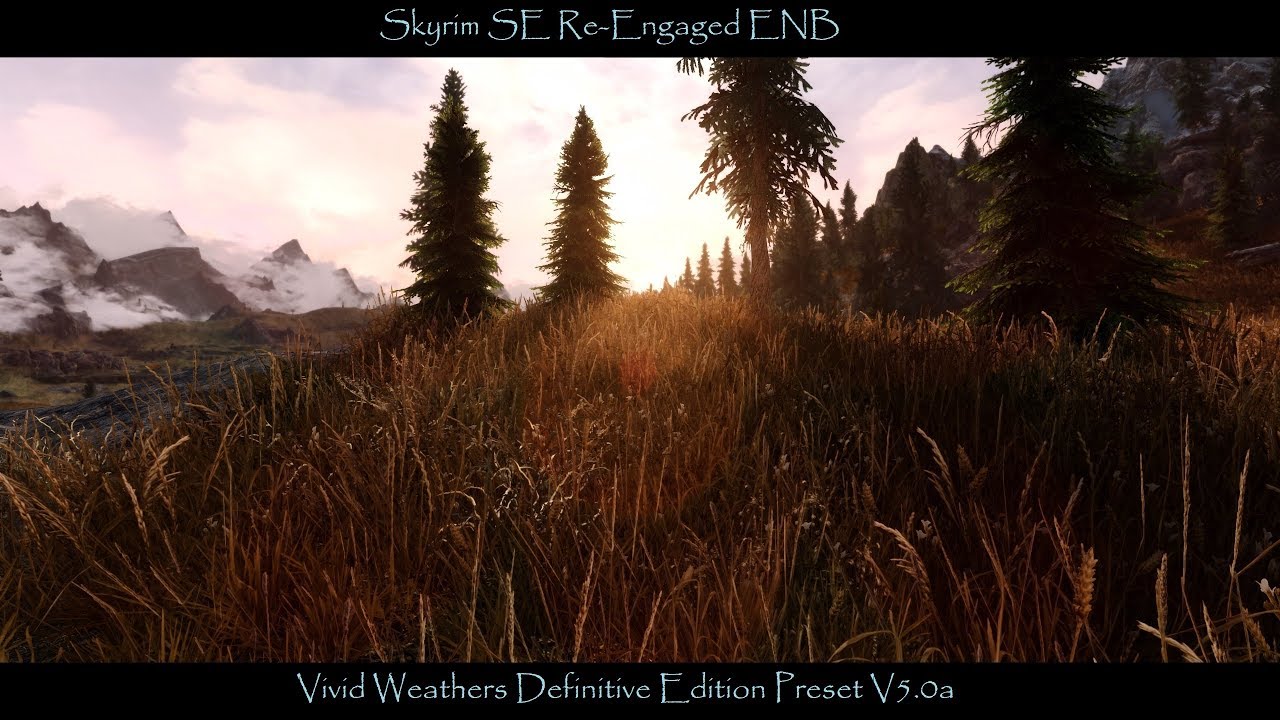 SkyrimSE | Re-Engaged ENB & Vivid Definitive Edition | Awe Inspiring Visuals