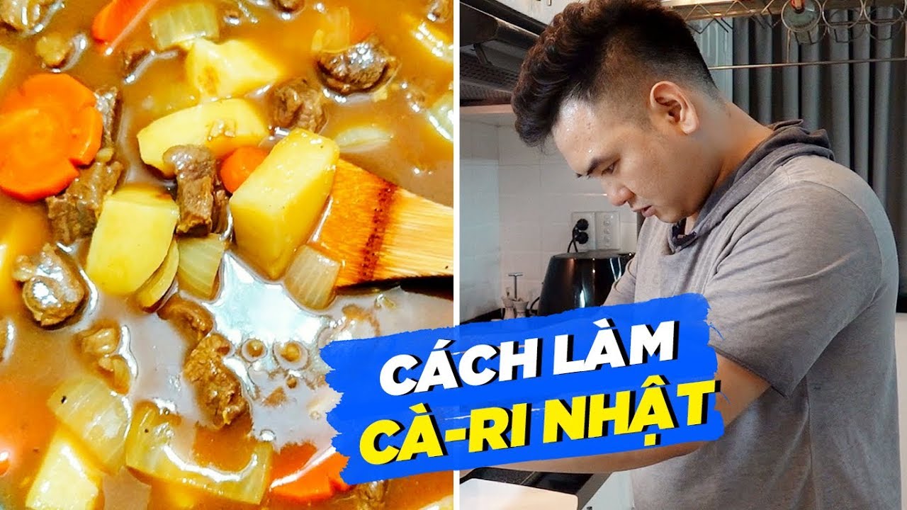 CÁCH LÀM MÓN CÀ-RI KIỂU NHẬT (JAPANESE CURRY) | MUỐN ĂN THÌ LĂN VÀO BẾP