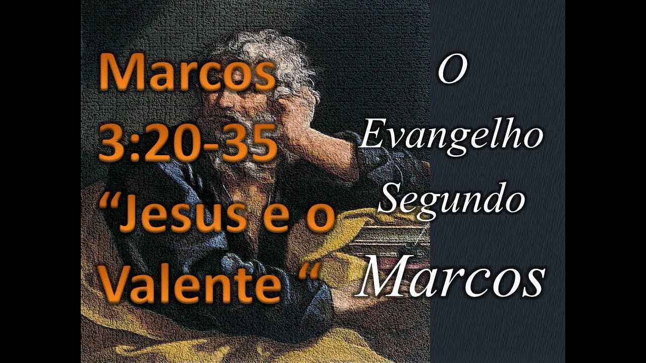 Marcos 3:20-35 