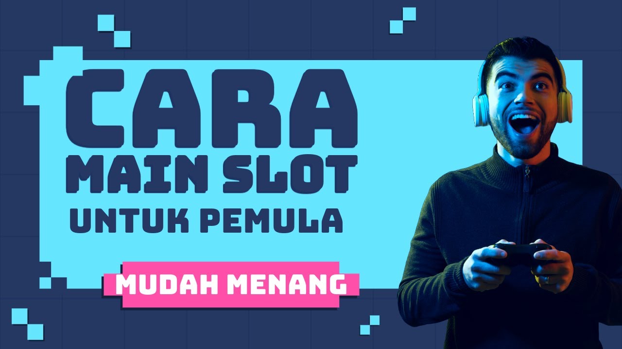 CARA MAIN SLOT UNTUK PEMULA || TUTORIAL MAIN SLOT UNTUK PEMULA MODAL RECEH MUDAH MENANG