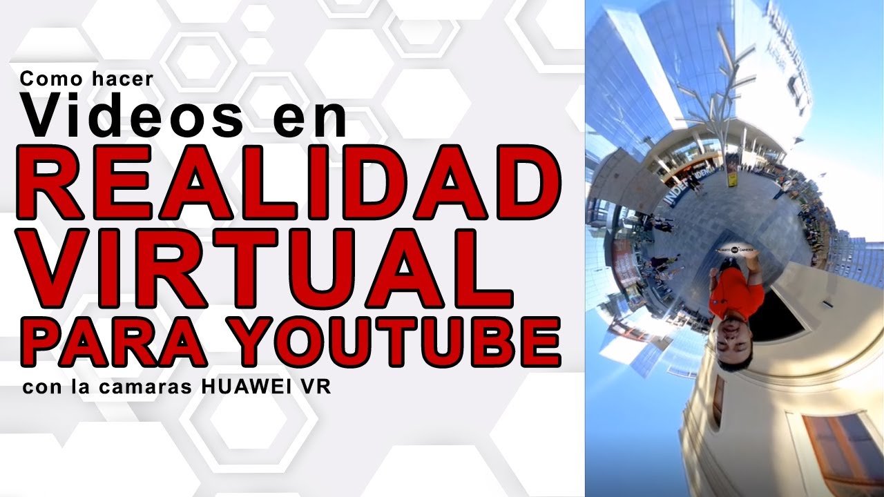 tutorial cámara de REALIDAD VIRTUAL  Huawei