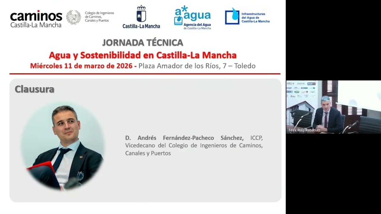 Clausura - Jornada 'Agua y sostenibilidad en Castilla-La Mancha'