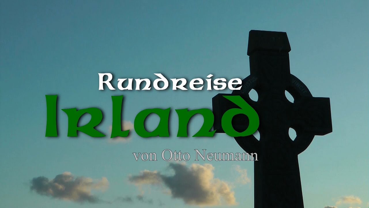 Rundreise Irland 2012  -  Otto Neumann