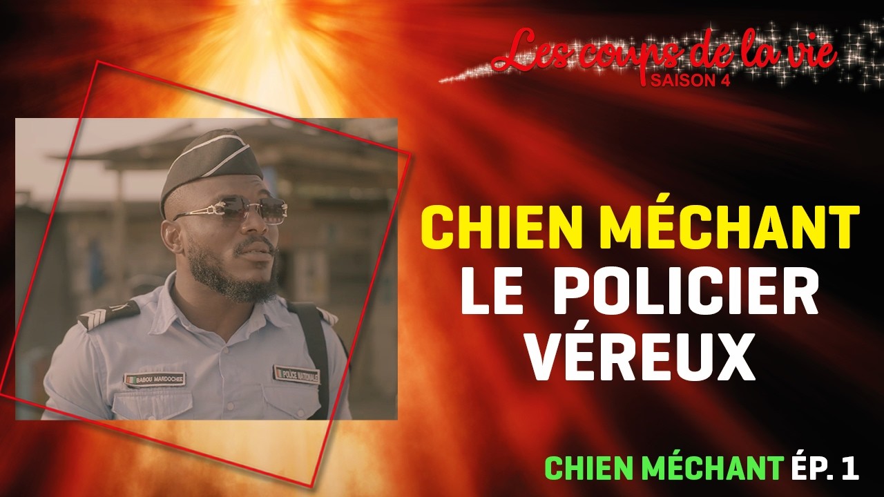 LES COUPS DE LA VIE saison 4 &mdash; Histoire 6 : CHIEN M&Eacute;CHANT - &eacute;pisode 1
