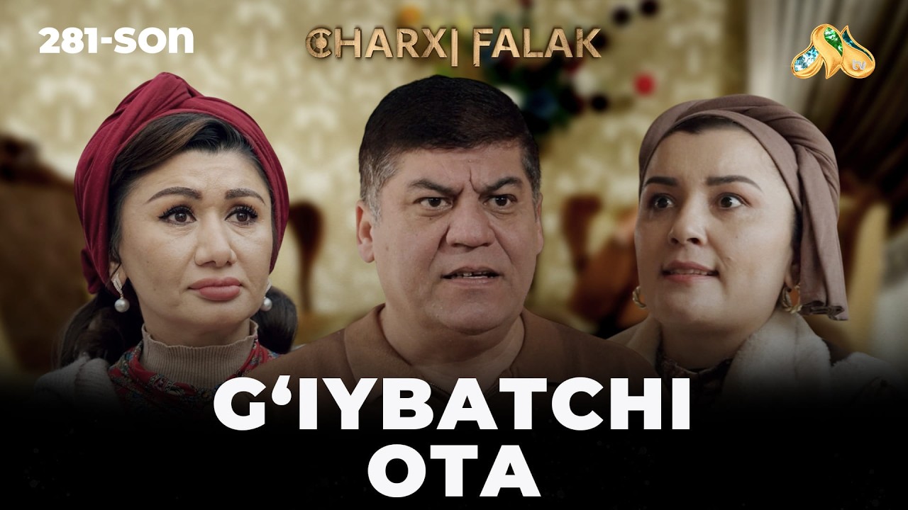 G'iybatchi ota... Charxi falak