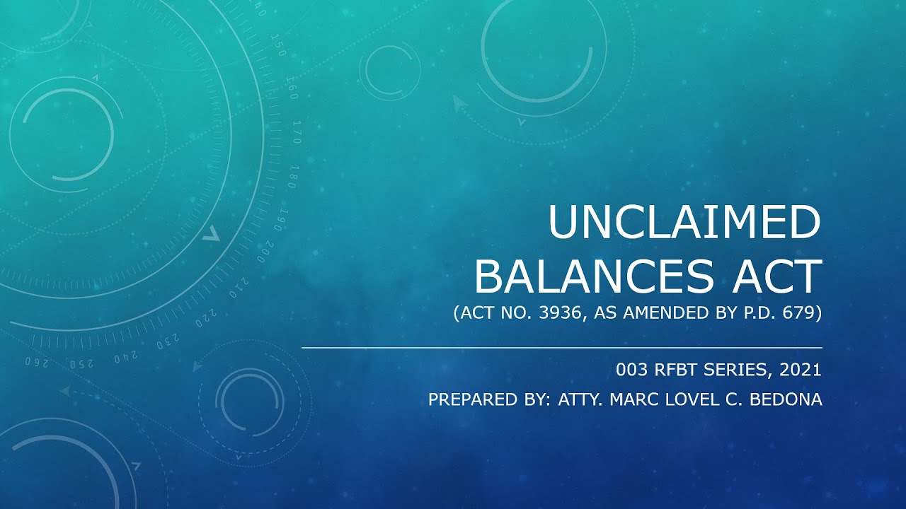 Unclaimed Balances Act (RFBT Series, 2021)