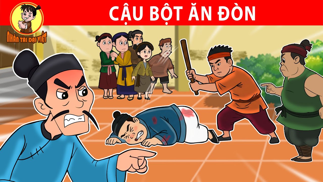 CẬU BỘT BỊ ĂN ĐÒN - Nhân Tài Đại Việt - Phim hoạt hình - Truyện Cổ Tích Việt Nam