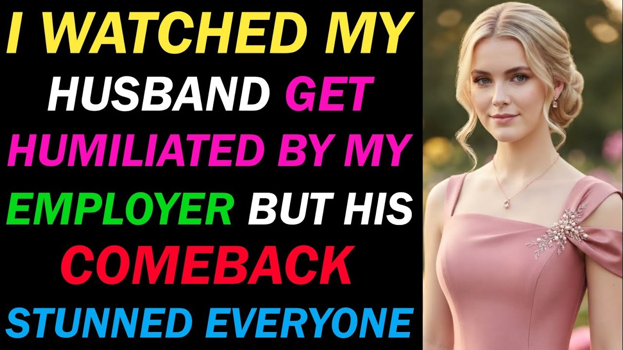 I Watched My Husband Get Humiliated by My Employer&mdash;But His Comeback Stunned Everyone...