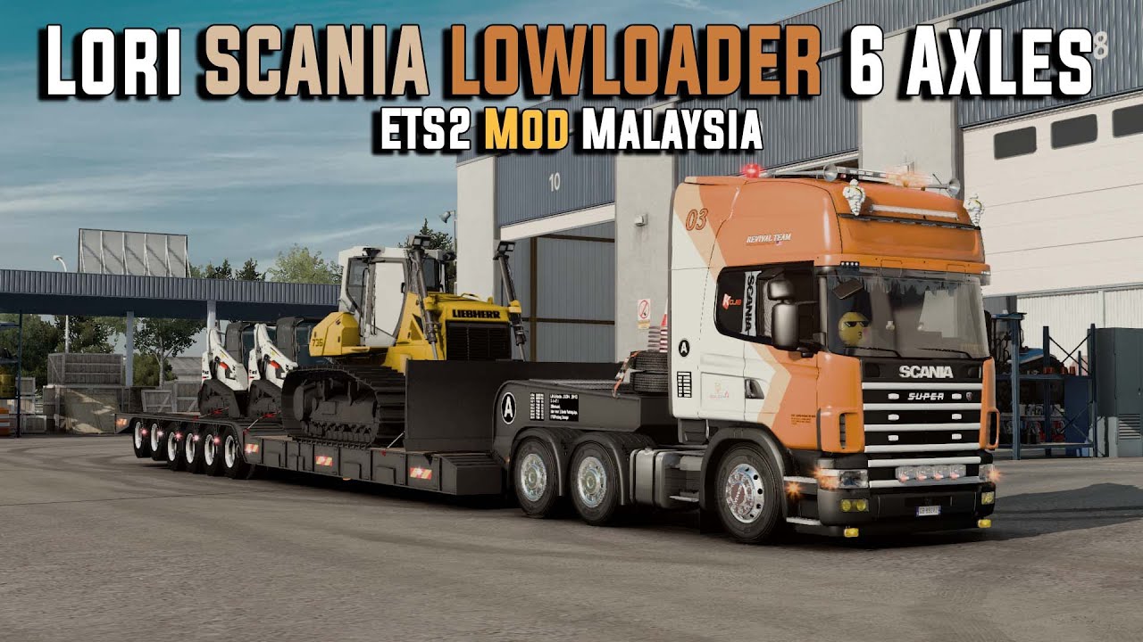 Lori SCANIA LOWLOADER 6 Axles - ETS2 Mod Malaysia