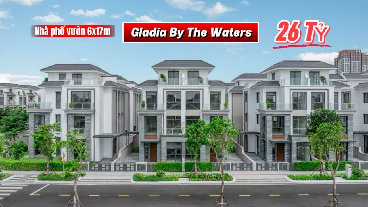 Nhà phố vườn 6x17m giá 26 tỷ | Gladia By The Waters | Keppel – Khang Điền Võ Chí Công9