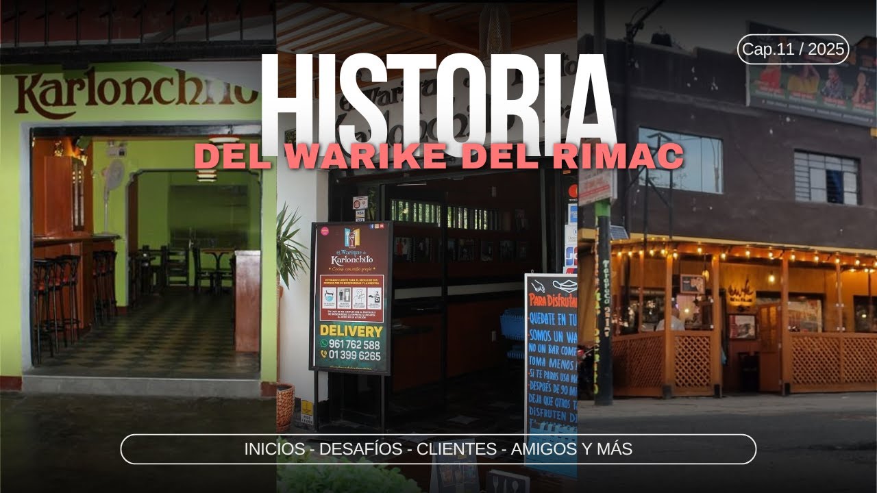 🍴Historia de El Warique de Karlonchito - Rimac