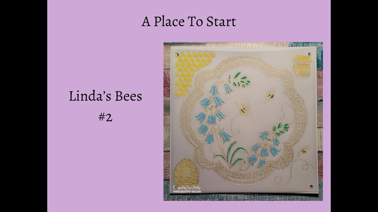 A Place To Start - Linda's Bees #2