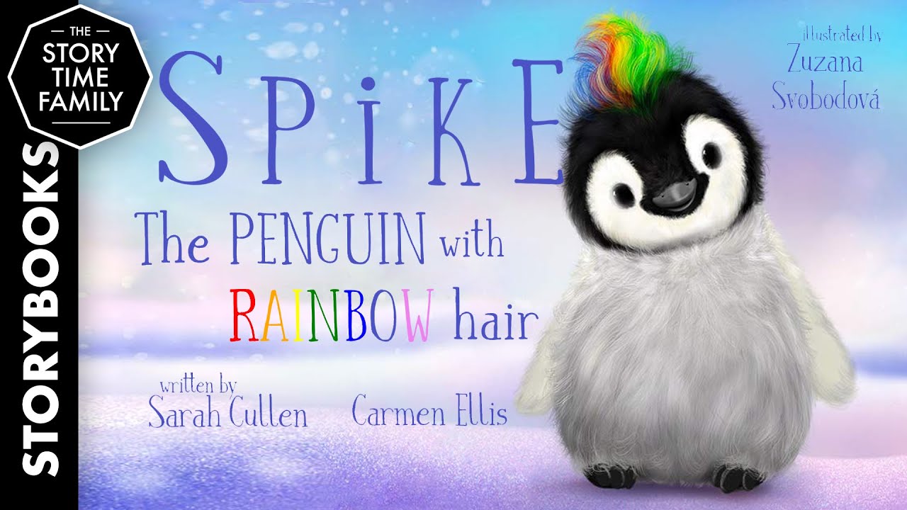 Spike: The Penguin with rainbow hair | A story about acceptance & loving who you are