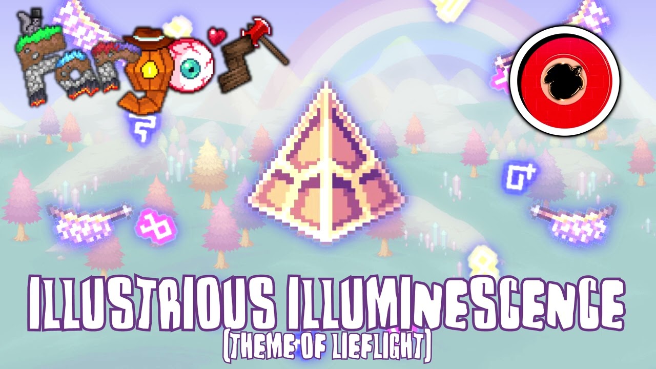 Terraria: Fargo's Mods OST - Illustrious Illuminescence (Lifelight)