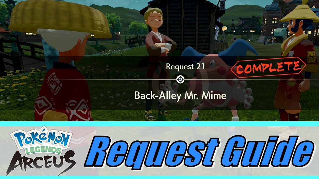 How To Complete Back Alley Mr. Mime (Request 21) in Pok&eacute;mon Legends: Arceus!