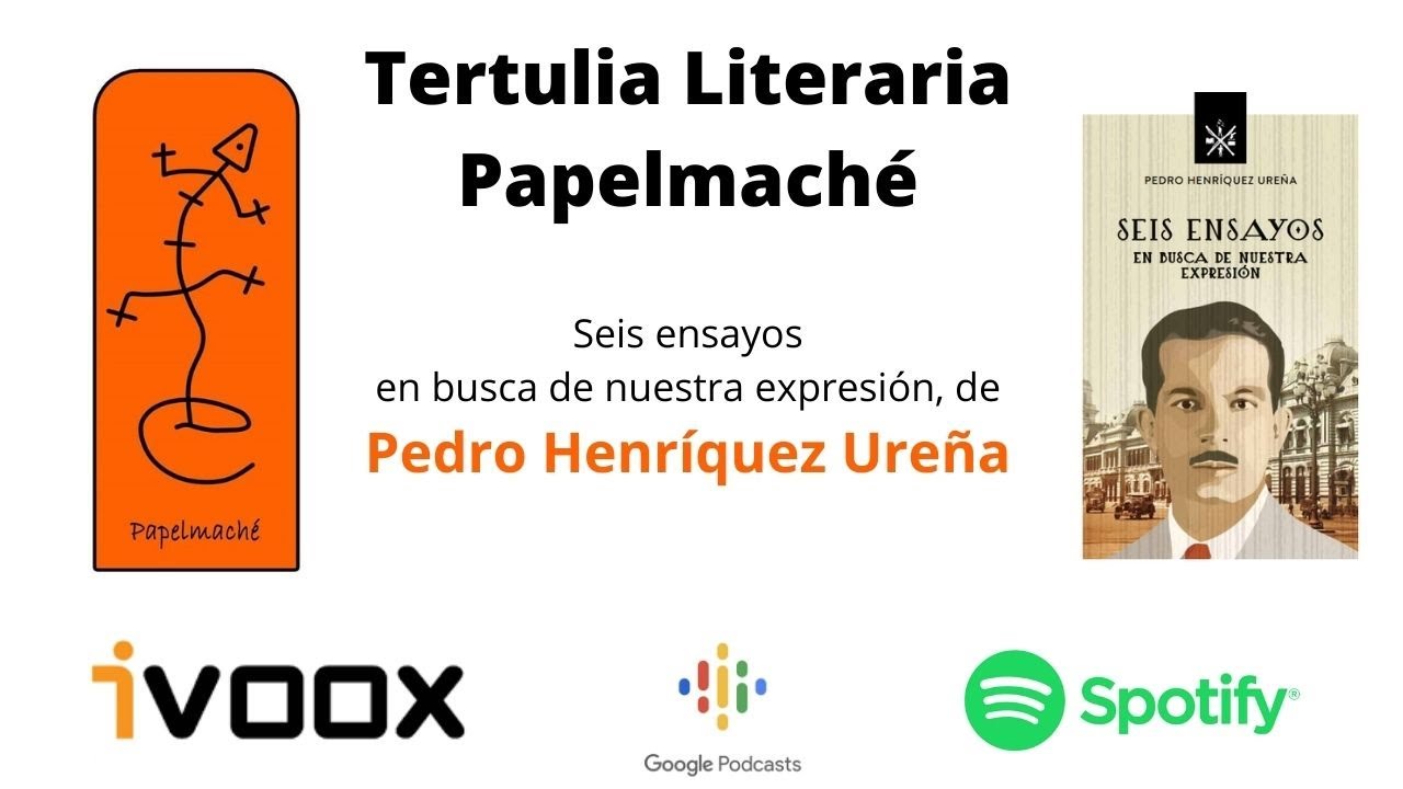 Seis ensayos en busca de nuestra expresión, de Pedro Henríquez Ureña