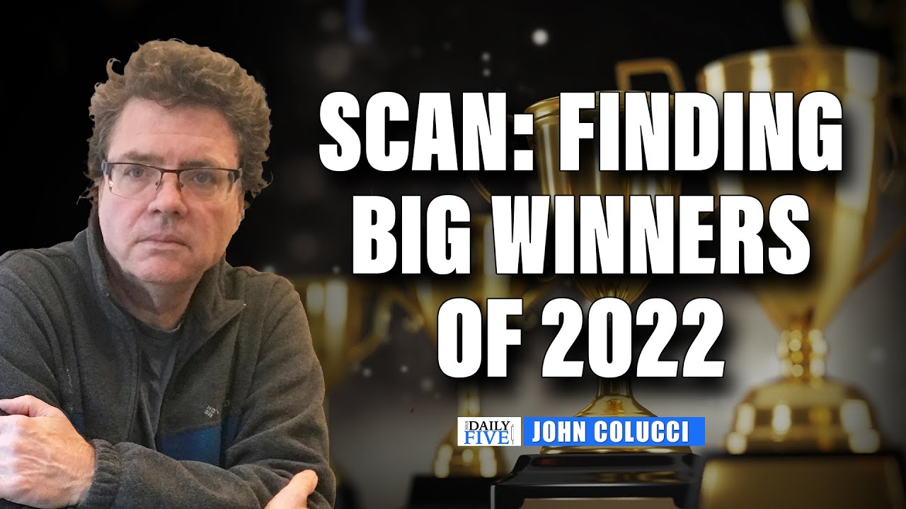 SCAN: Finding BIG Winners of 2022 | John Colucci | Your Daily Five (01.04.23)