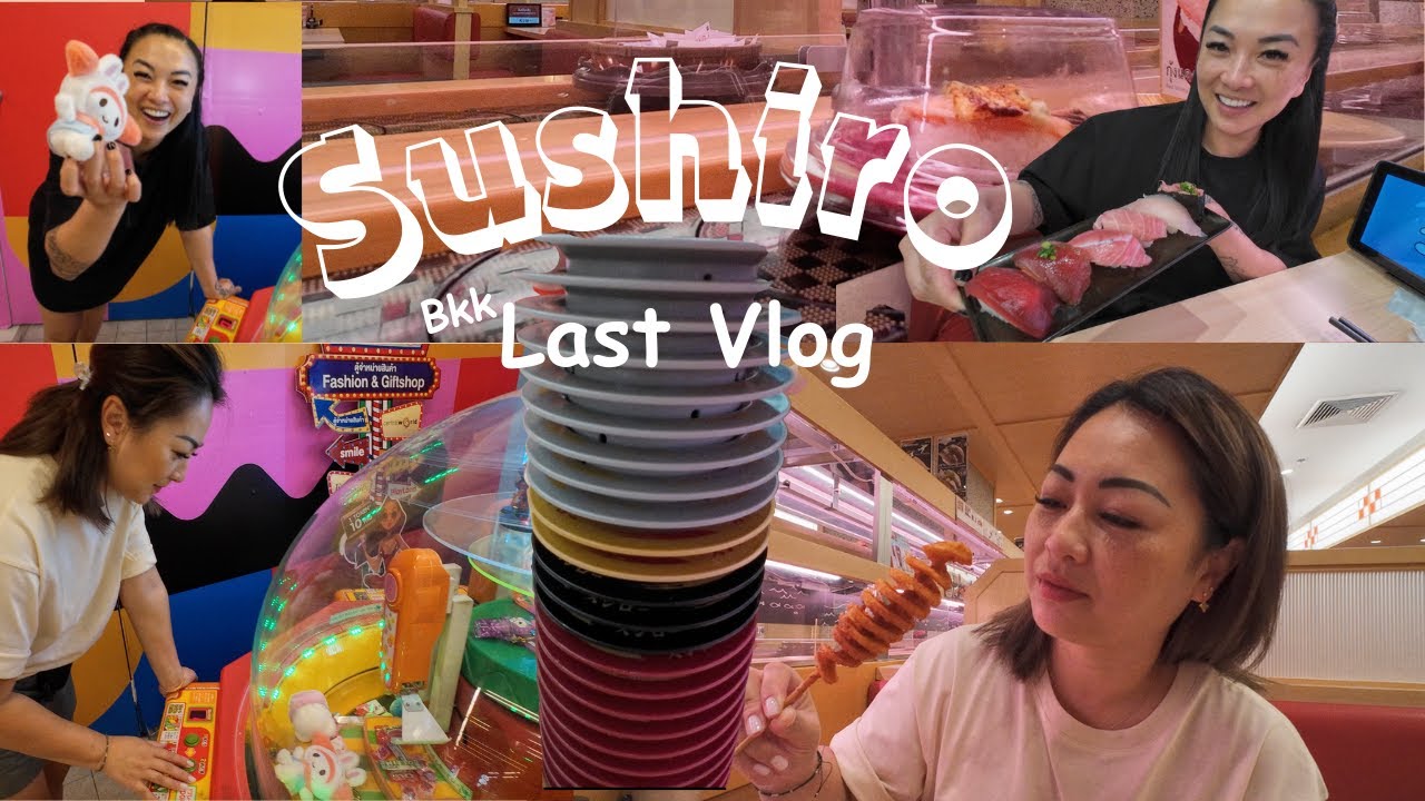 Last Day In BKK *First Class Movie, Lunch at SUSHIRO | JustSissi