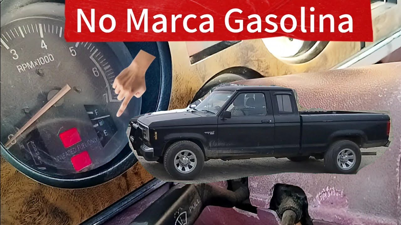 Ford Ranger no Marca Gasolina Flotador o Tablero Pruebas Básicas 