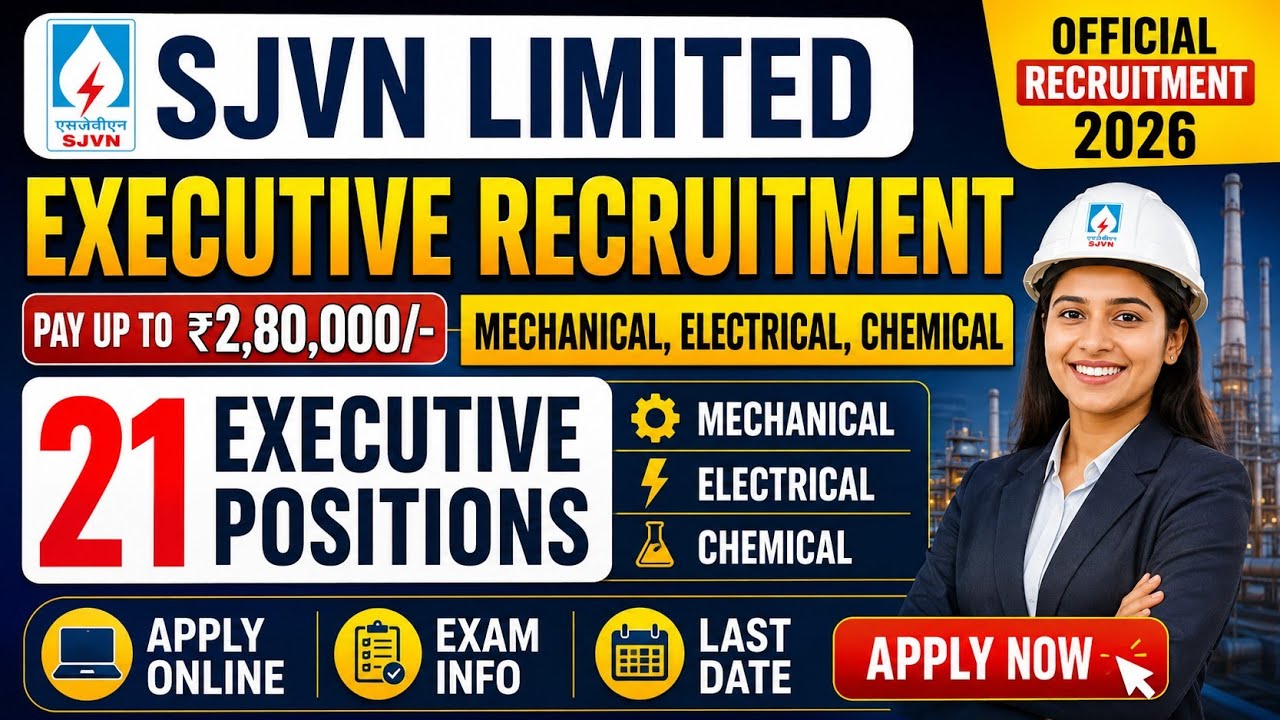 SJVN Executive Recruitment 2026 | SJVN Vacancy 2026 | Salary ₹2.80 Lakh | Apply Online Complete Info