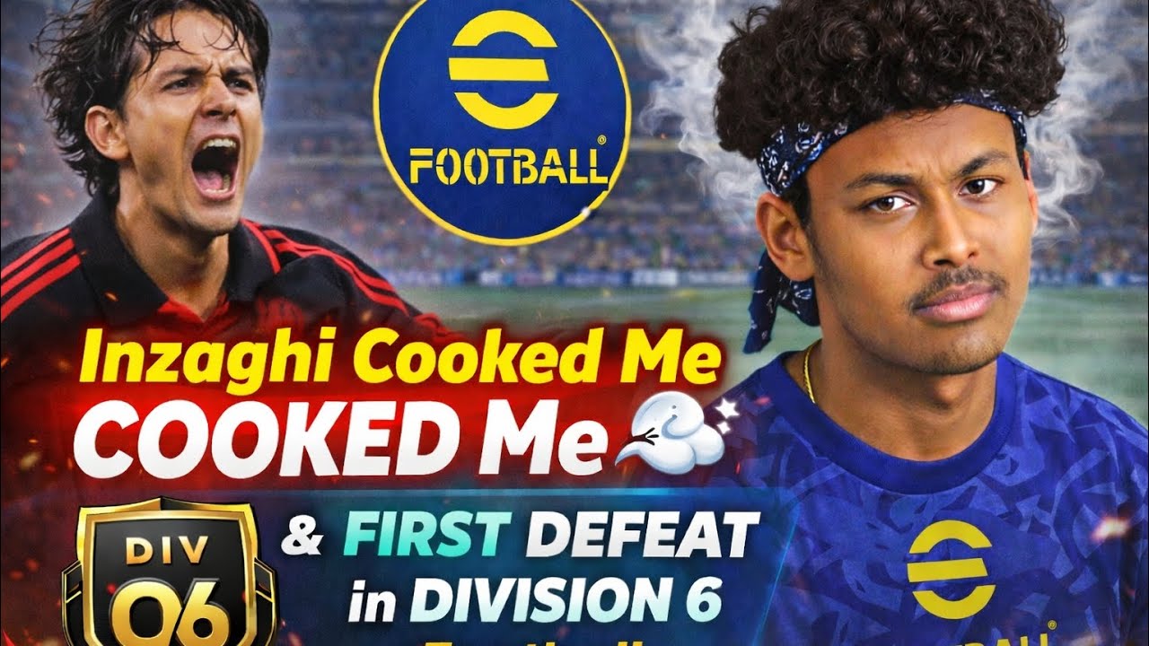 Inzaghi Cooked Me 😮‍💨 & First Defeat in Division 6 😭 | eFootball 