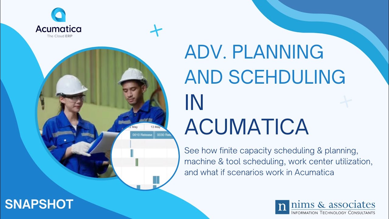 Acumatica - Advanced Planning & Scheduling