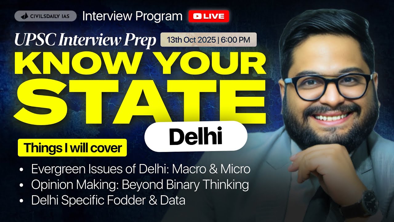UPSC Interview Prep | Know Your State Delhi