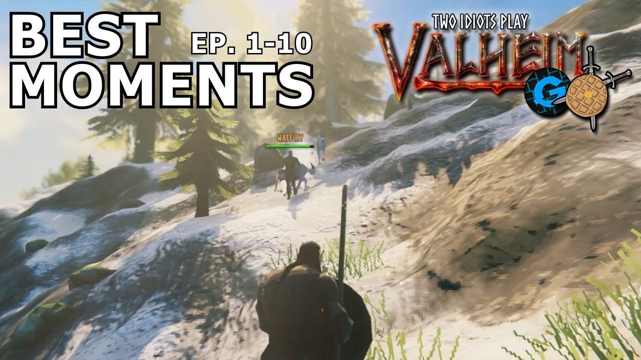 Best Moments Compilation | Two Idiots Play Valheim (Ep. 1-10)