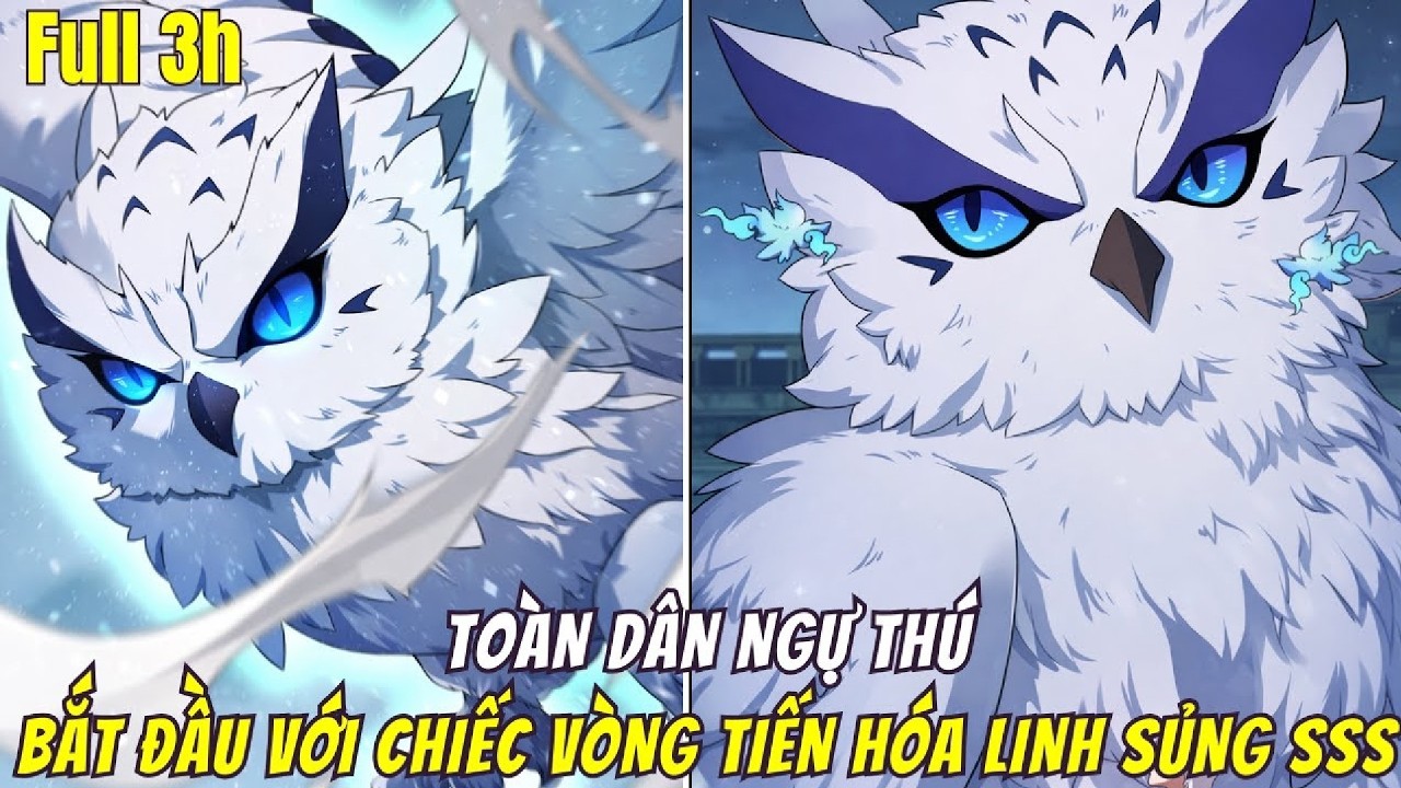 Vòng Tiến Hóa SSS Biến Linh Sủng Thành Quái Vật | Review Manhwa