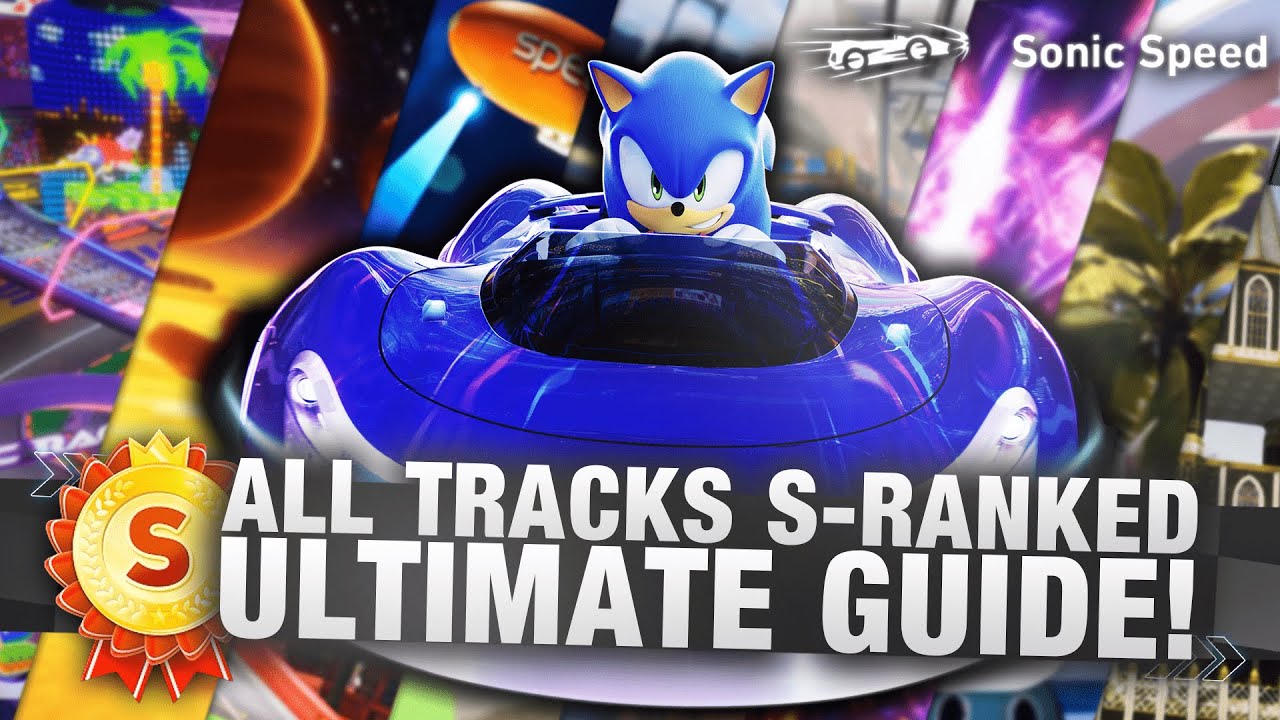 All Sonic Racing CrossWorlds S-Ranks Guide (Sonic Speed) in Time Trial Mode!