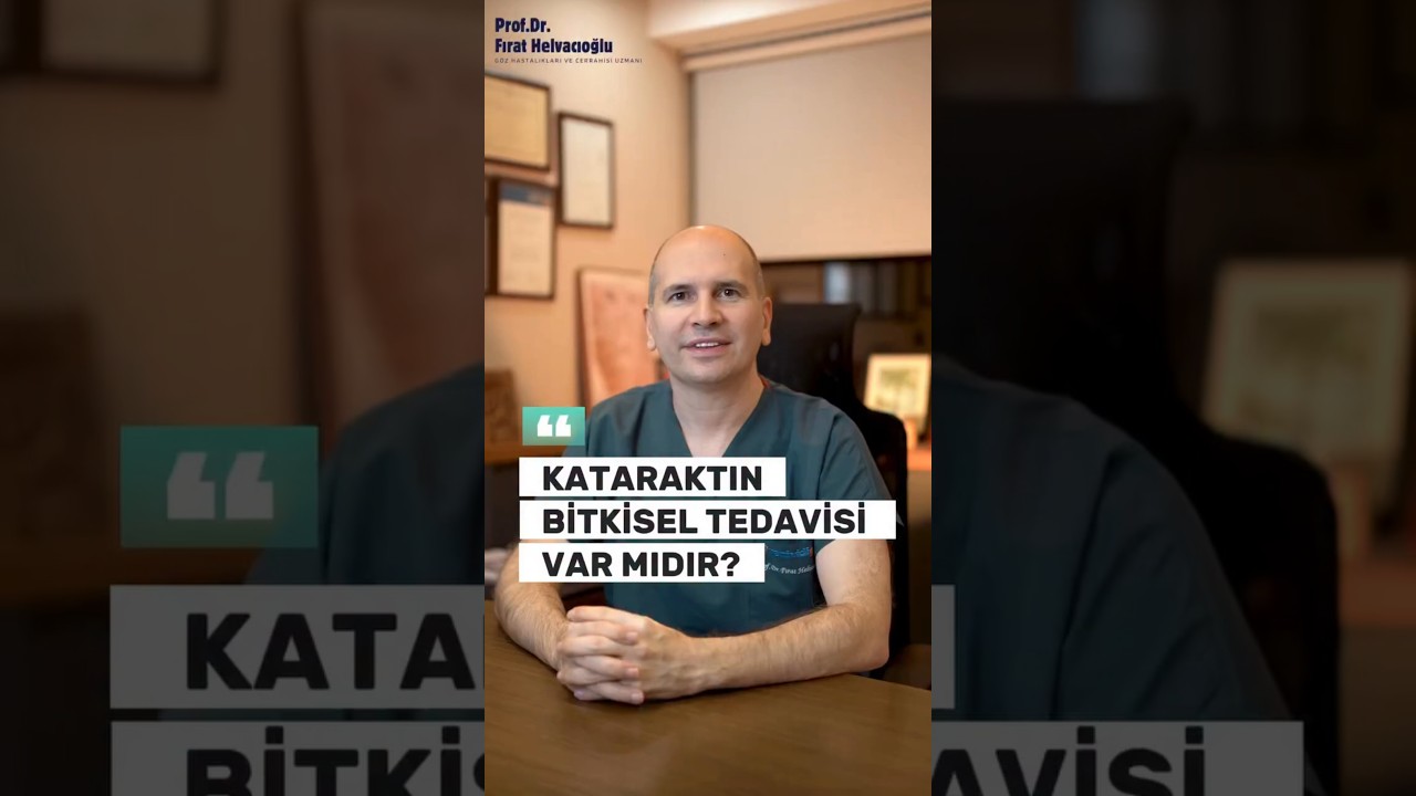 Kataraktın Bitkisel Tedavisi Var Mı?